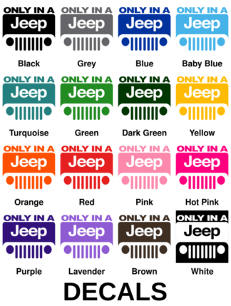 Only In A Jeep Decals